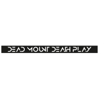 Dead Mount Death Play